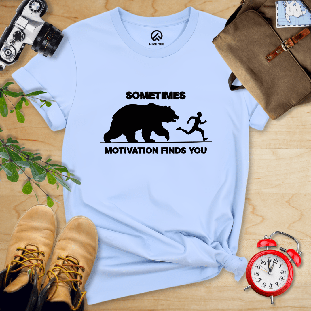 Hike Tee T-Shirt Baby Blue / S Sometimes Motivation Finds You Shirt