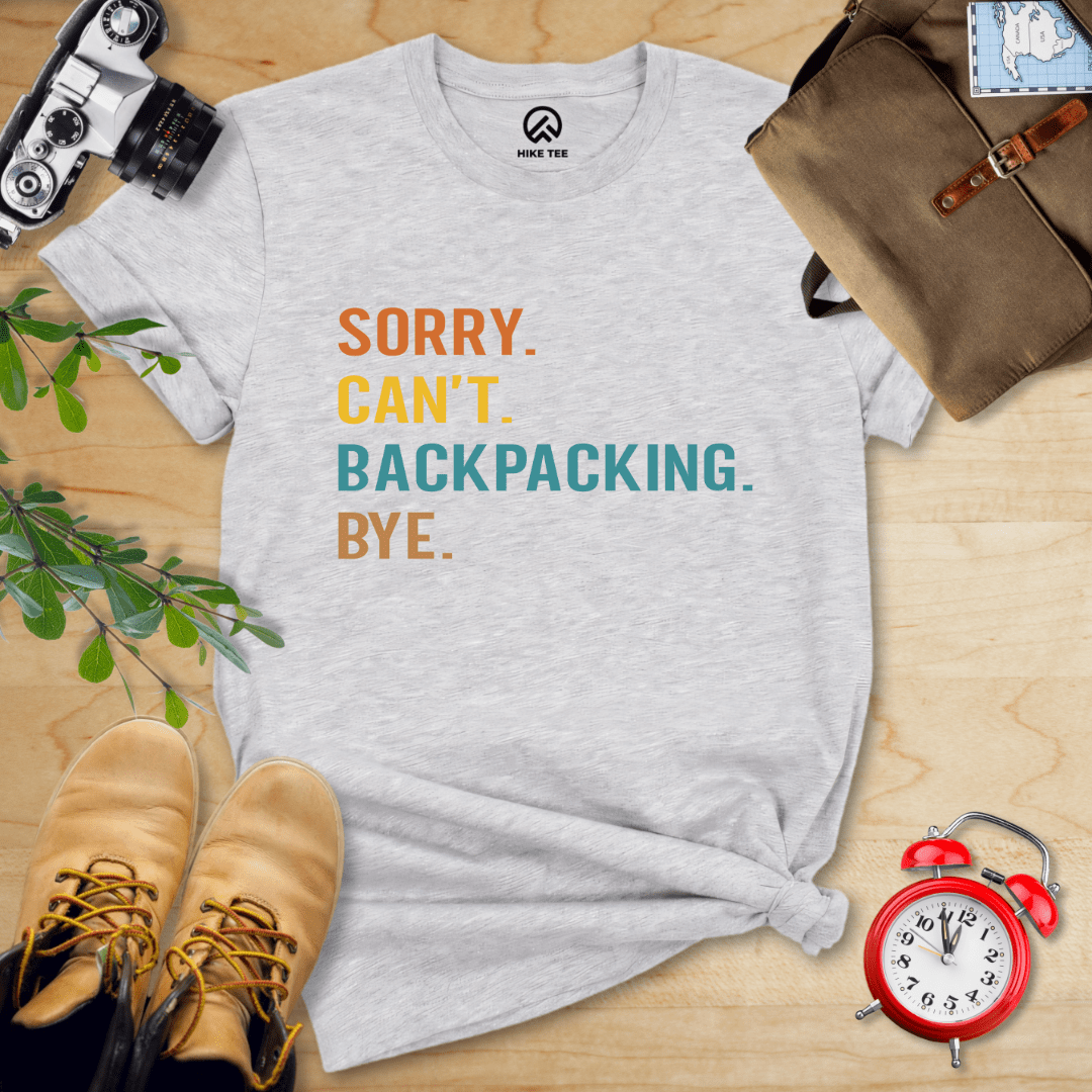 Hike Tee T-Shirt Athletic Heather / S Sorry Backpacking Bye Shirt