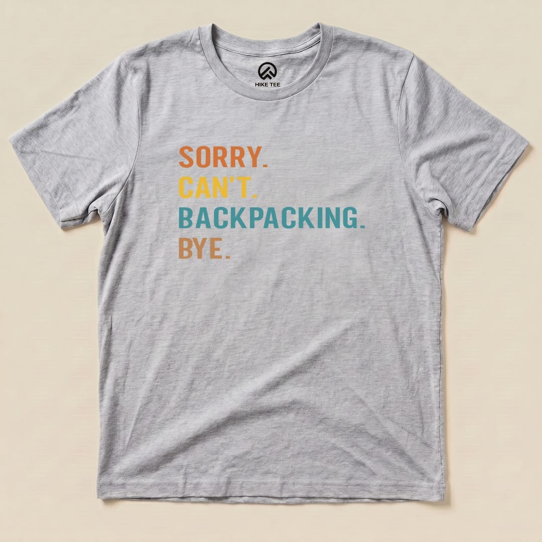 Hike Tee T-Shirt Athletic Heather / S Sorry Backpacking Bye Shirt