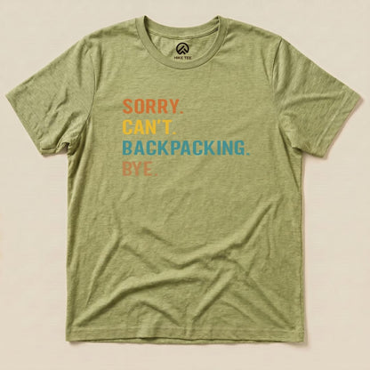 Hike Tee T-Shirt Heather Green / S Sorry Backpacking Bye Shirt