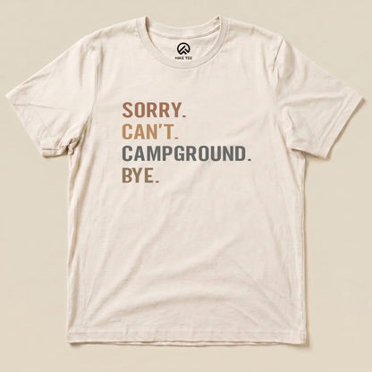 Hike Tee T-Shirt Natural / S Sorry, Campground, Bye Shirt