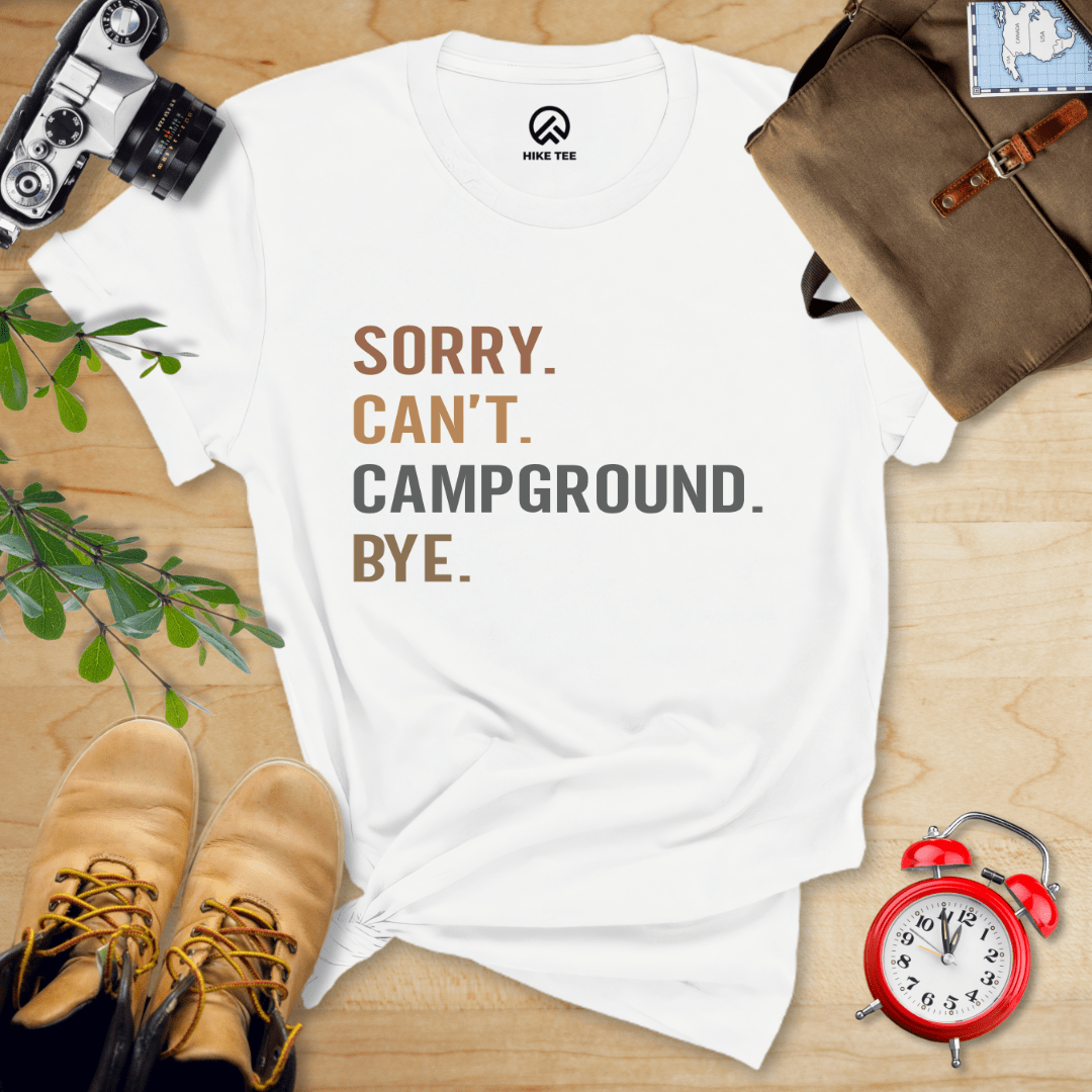 Hike Tee T-Shirt White / S Sorry, Campground, Bye Shirt