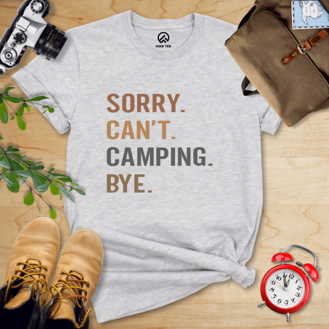 Hike Tee T-Shirt Athletic Heather / S Sorry, Camping, Bye Shirt