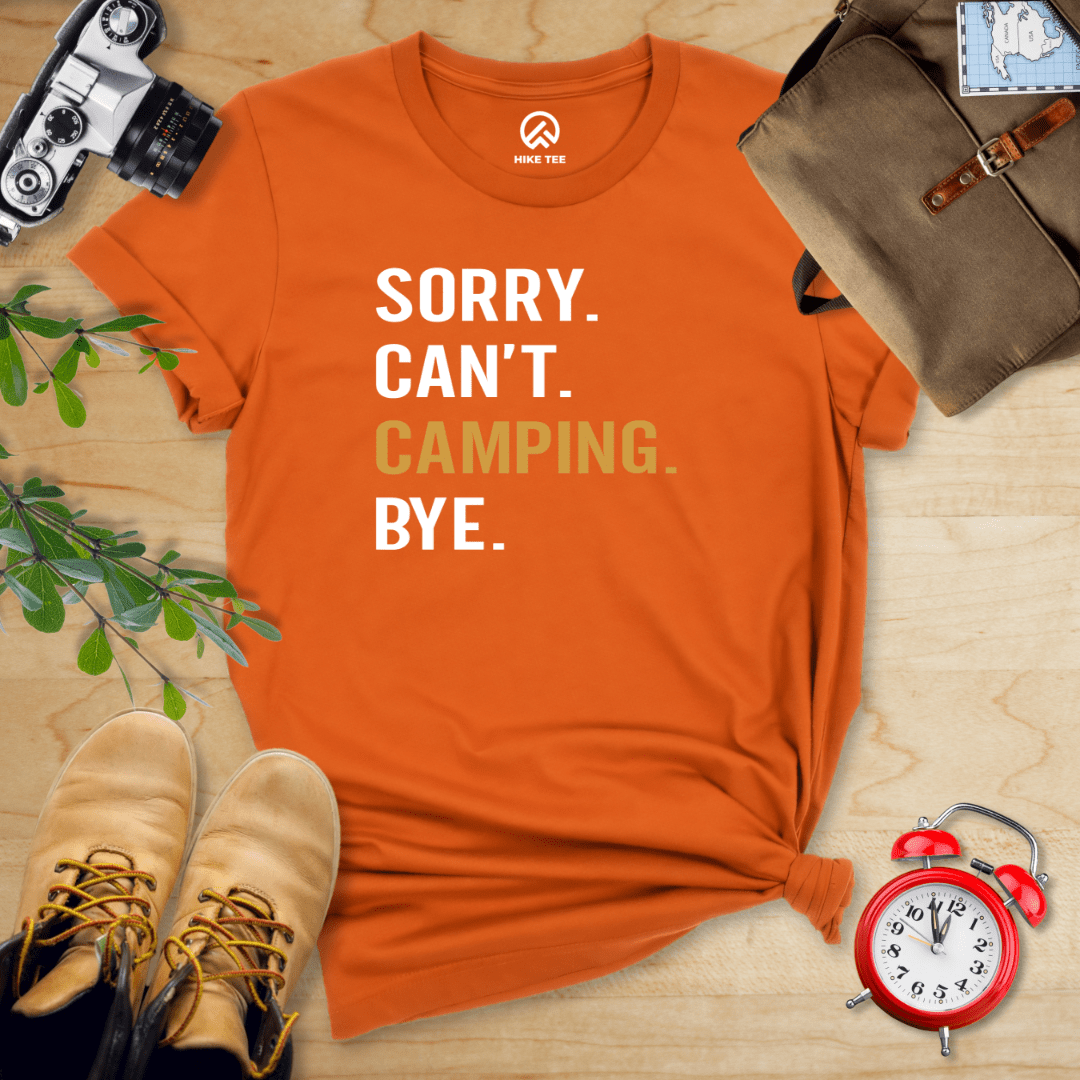 Hike Tee T-Shirt Autumn / S Sorry. Camping. Bye. Shirt