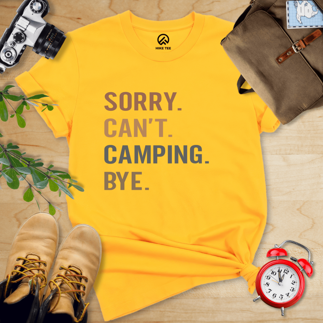 Hike Tee T-Shirt Gold / S Sorry, Camping, Bye Shirt