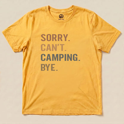 Hike Tee T-Shirt Gold / S Sorry, Camping, Bye Shirt