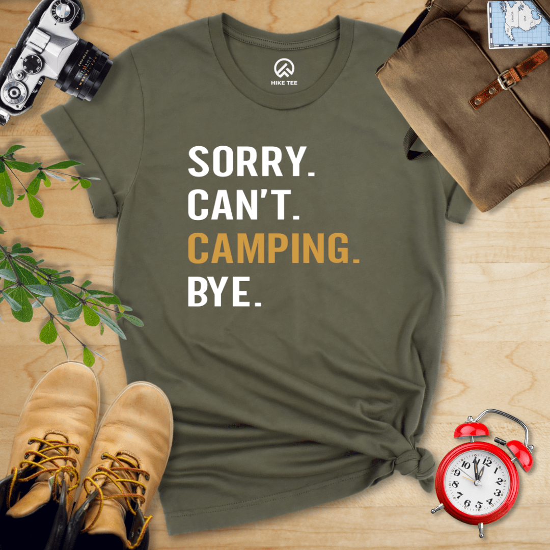 Hike Tee T-Shirt Military Green / S Sorry. Camping. Bye. Shirt