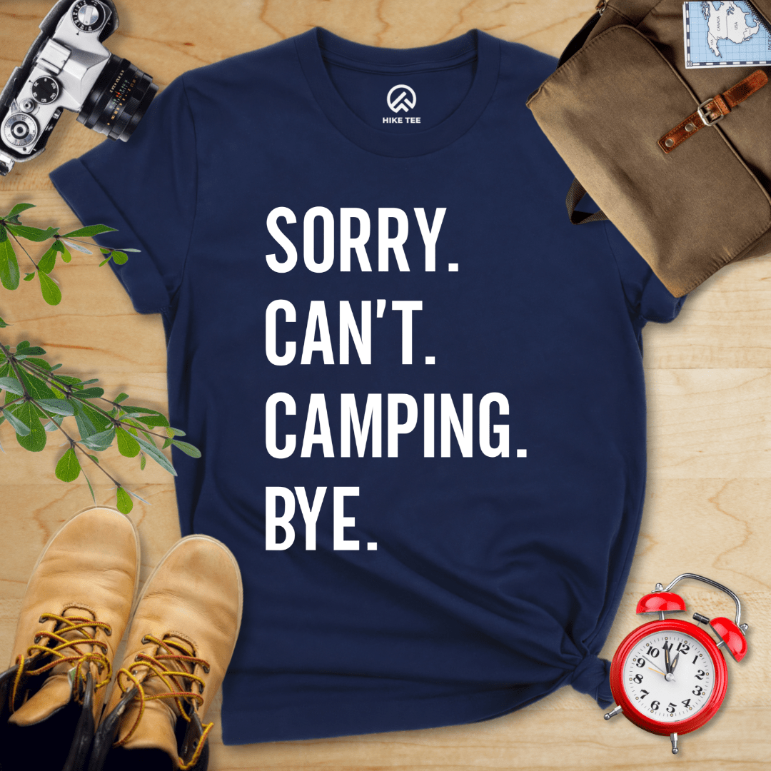 Hike Tee T-Shirt Navy / S Sorry. Camping. Bye. Shirt