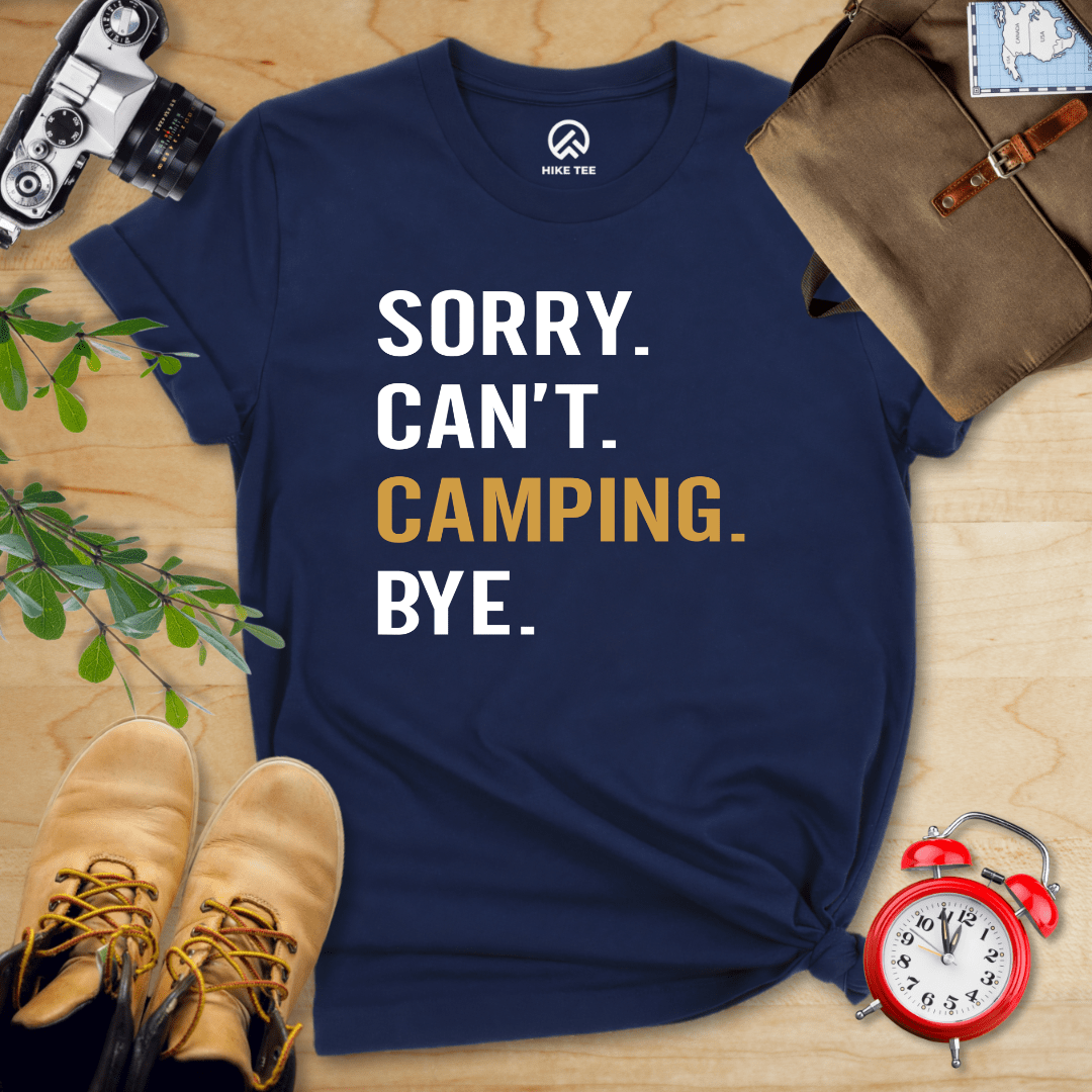Hike Tee T-Shirt Navy / S Sorry. Camping. Bye. Shirt