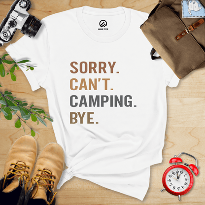 Hike Tee T-Shirt White / S Sorry, Camping, Bye Shirt