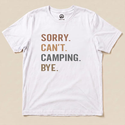 Hike Tee T-Shirt White / S Sorry, Camping, Bye Shirt