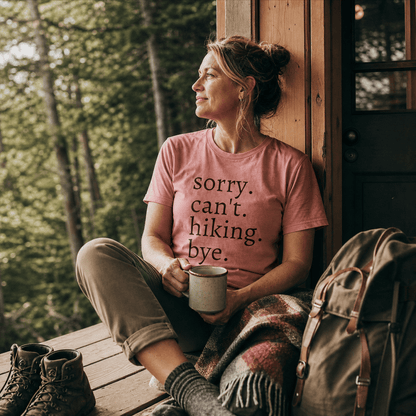 Sorry Can't Hiking Bye Shirt