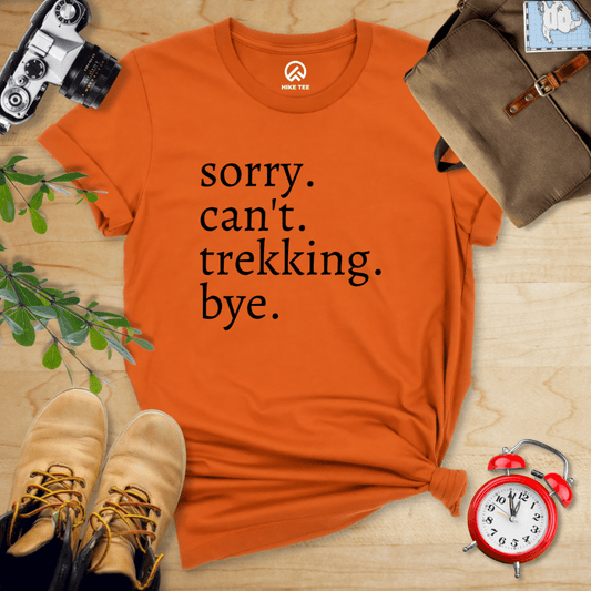 Hike Tee T-Shirt Autumn / S Sorry Can't Trekking Bye Shirt