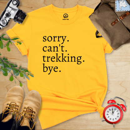 Hike Tee T-Shirt Gold / S Sorry Can't Trekking Bye Shirt