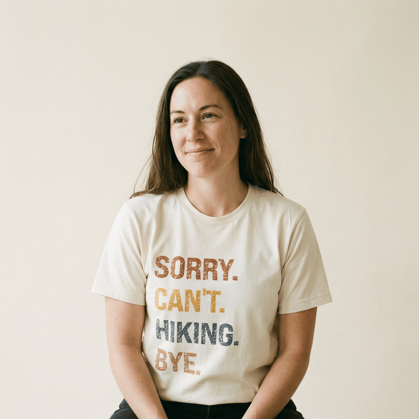 Hike Tee T-Shirt Sorry, Hiking, Bye Shirt