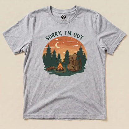 Sorry, I'm Out Camping Shirt Hike Tee T-Shirt Athletic Heather / S