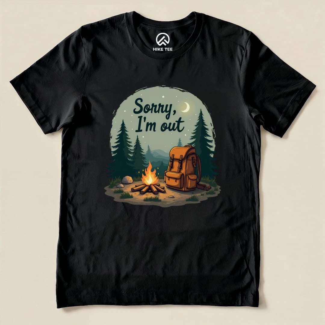 Sorry, I'm Out Camping Shirt Hike Tee T-Shirt Black / S
