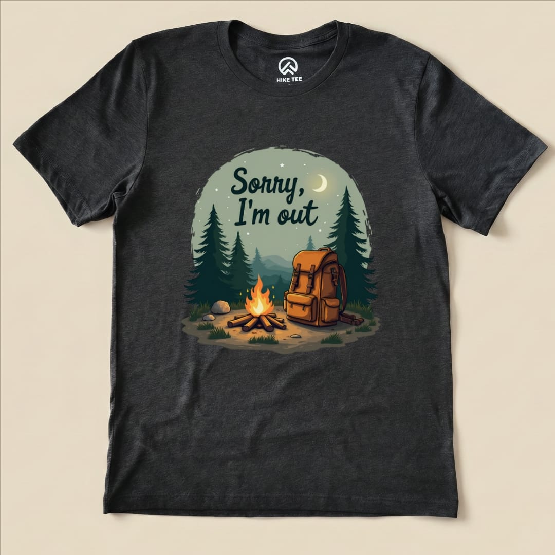 Sorry, I'm Out Camping Shirt Hike Tee T-Shirt Dark Grey Heather / S