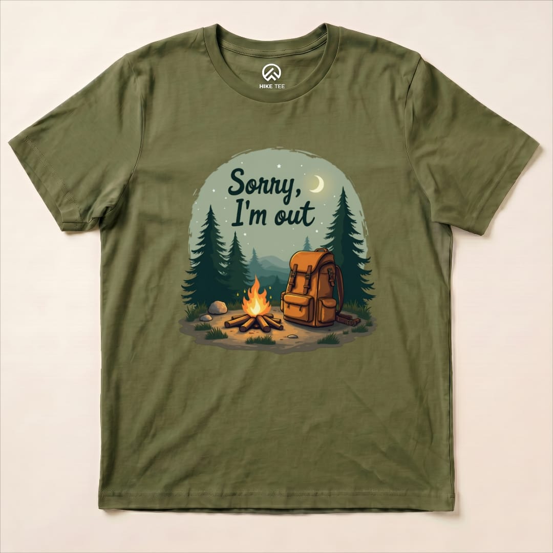 Sorry, I'm Out Camping Shirt Hike Tee T-Shirt Military Green / S