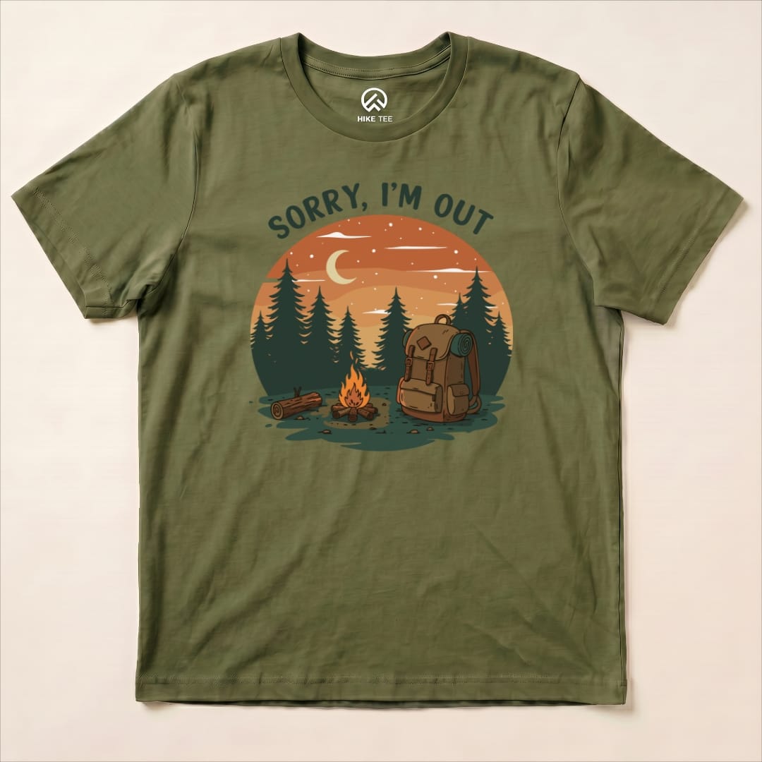Sorry, I'm Out Camping Shirt Hike Tee T-Shirt Military Green / S