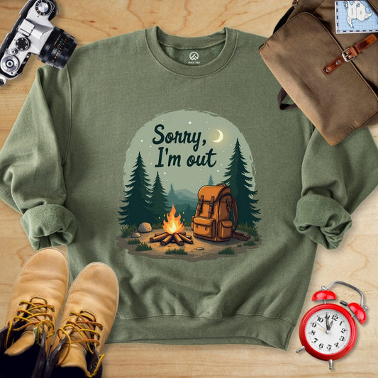 Hike Tee Sweatshirt Military Green / S Sorry, I'm Out Sweatshirt