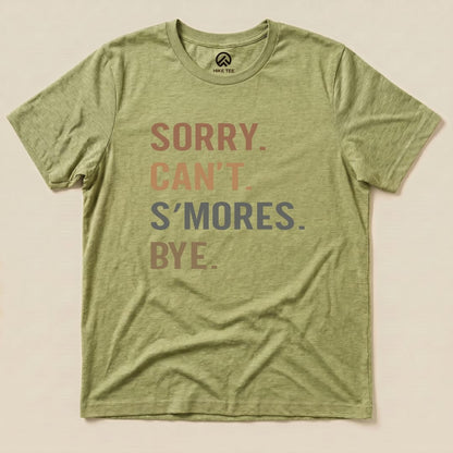Hike Tee T-Shirt Heather Green / S Sorry, S'mores, Bye Shirt