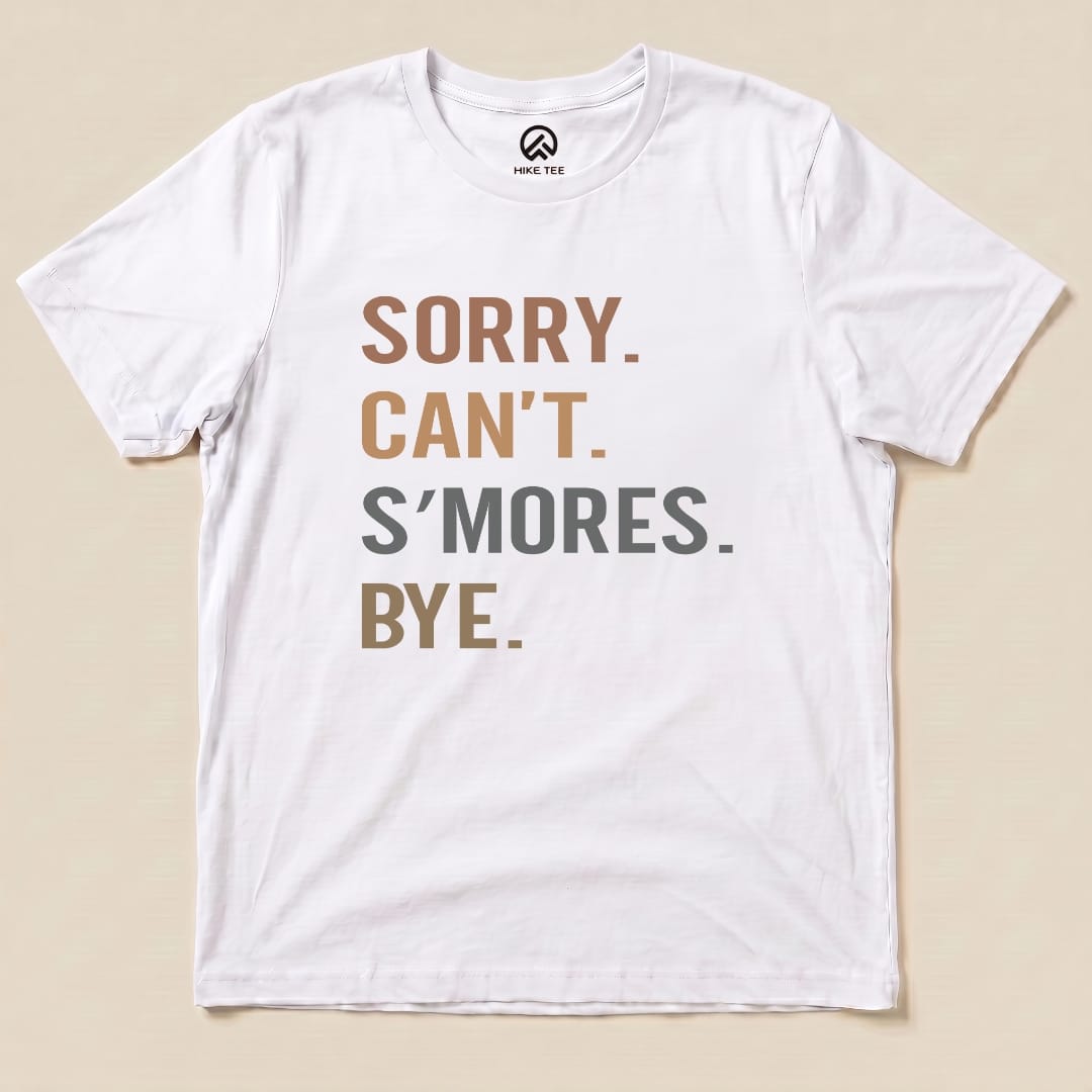 Hike Tee T-Shirt White / S Sorry, S'mores, Bye Shirt