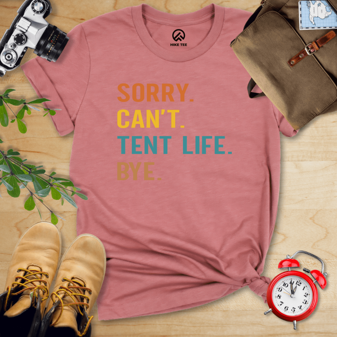 Hike Tee T-Shirt Heather Mauve / S Sorry, Tent Life, Bye Shirt