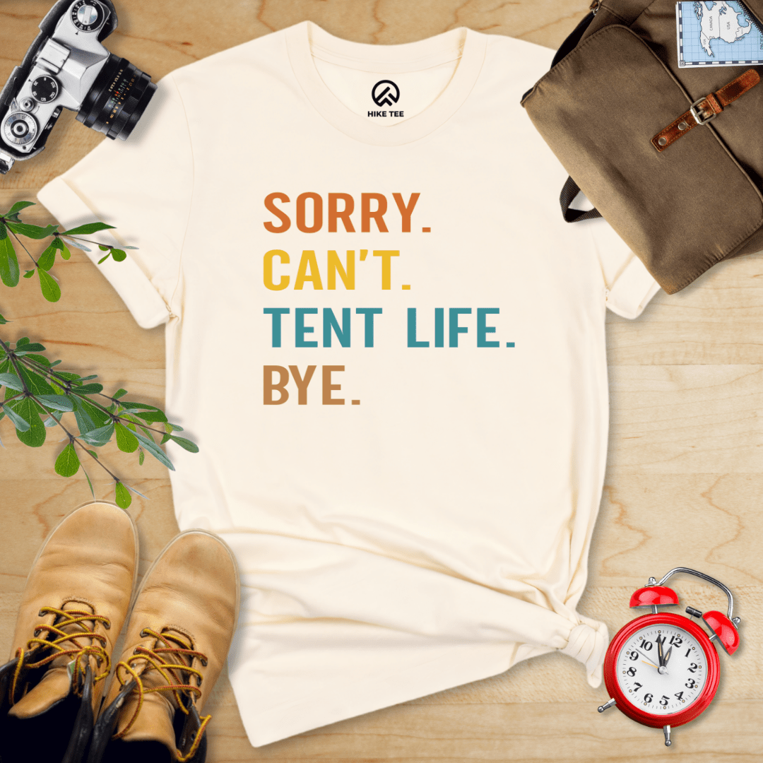 Hike Tee T-Shirt Natural / S Sorry, Tent Life, Bye Shirt