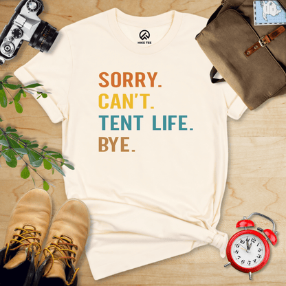 Hike Tee T-Shirt Natural / S Sorry, Tent Life, Bye Shirt