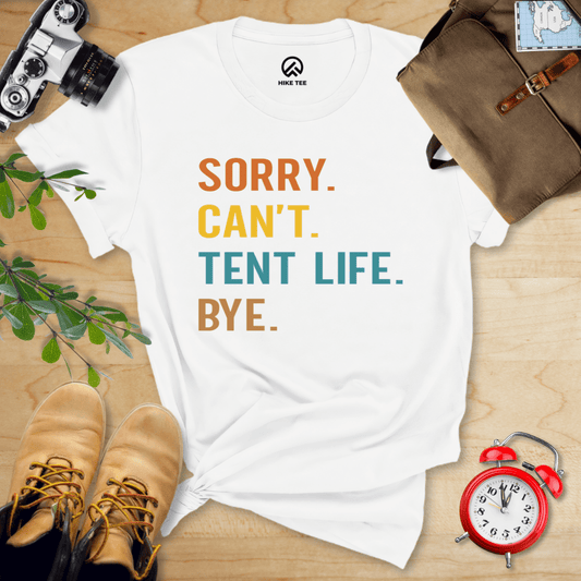 Hike Tee T-Shirt White / S Sorry, Tent Life, Bye Shirt