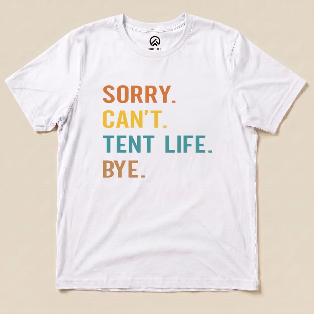 Hike Tee T-Shirt White / S Sorry, Tent Life, Bye Shirt