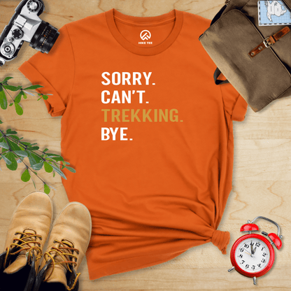 Hike Tee T-Shirt Autumn / S Sorry. Trekking. Bye. Shirt