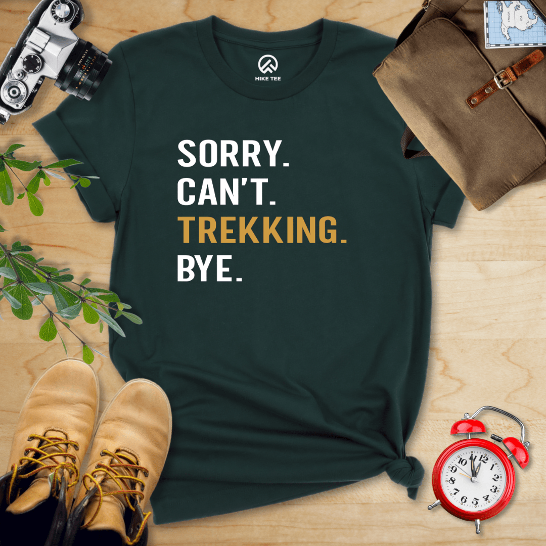 Hike Tee T-Shirt Forest / S Sorry. Trekking. Bye. Shirt
