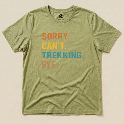 Hike Tee T-Shirt Heather Green / S Sorry, Trekking, Bye Shirt