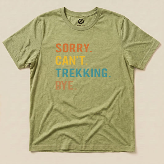 Hike Tee T-Shirt Heather Green / S Sorry, Trekking, Bye Shirt