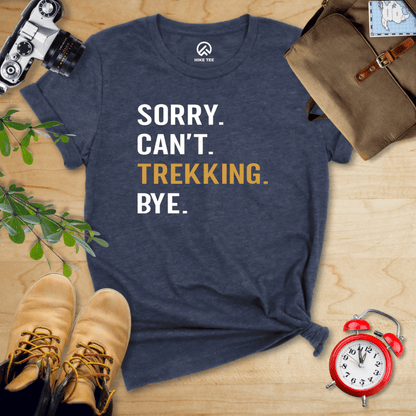 Hike Tee T-Shirt Heather Navy / S Sorry. Trekking. Bye. Shirt