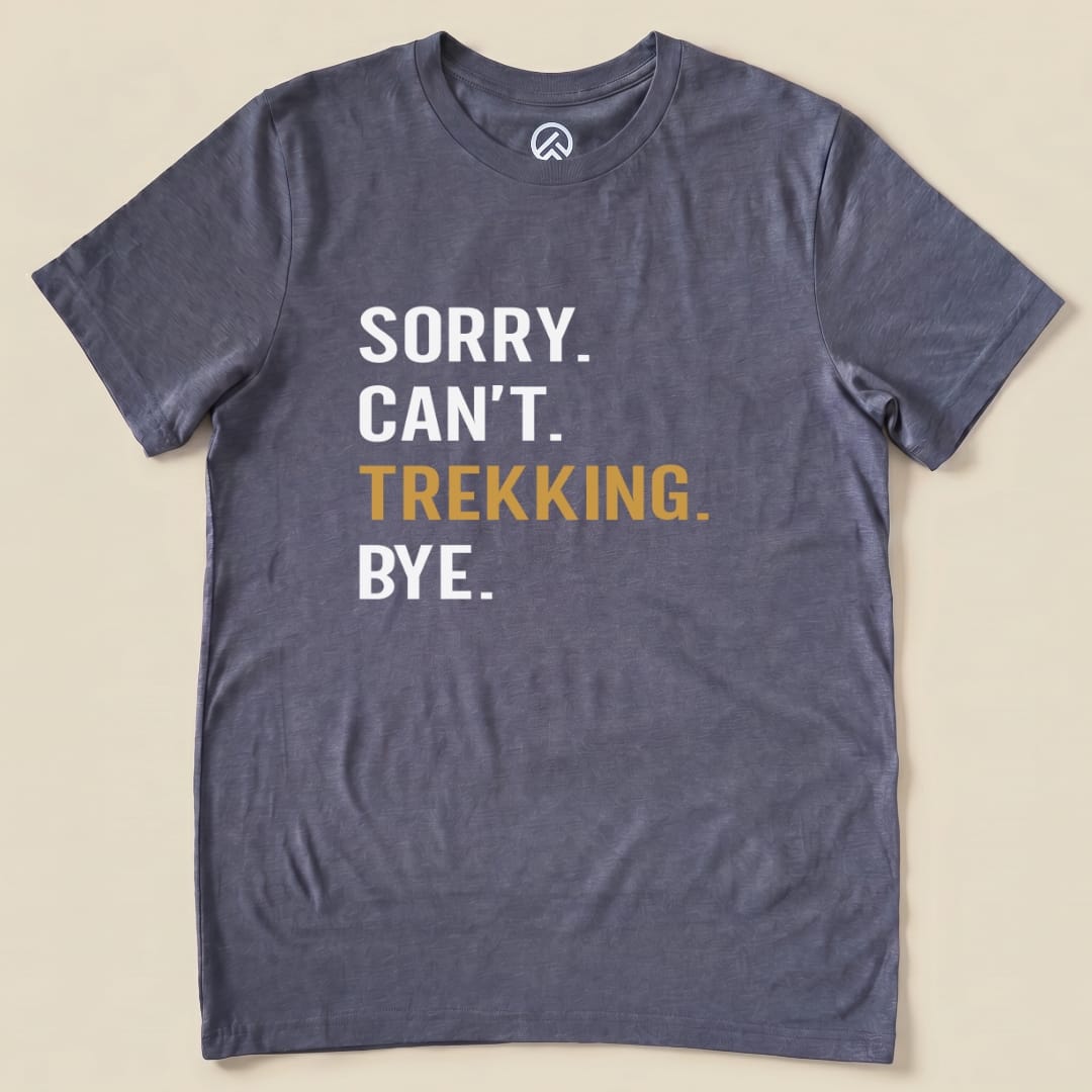 Sorry. Trekking. Bye. Shirt Hike Tee T-Shirt Heather Navy / S