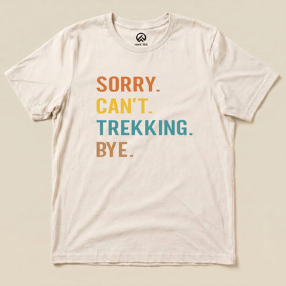 Hike Tee T-Shirt Natural / S Sorry, Trekking, Bye Shirt