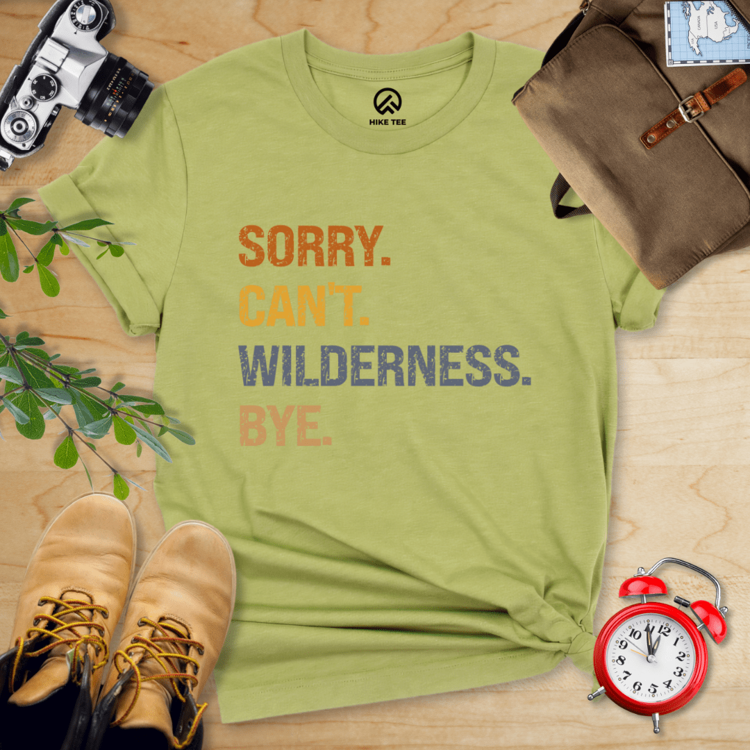 Hike Tee T-Shirt Heather Green / S Sorry, Wilderness, Bye Shirt