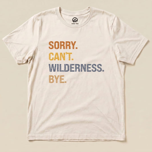 Hike Tee T-Shirt Natural / S Sorry, Wilderness, Bye Shirt