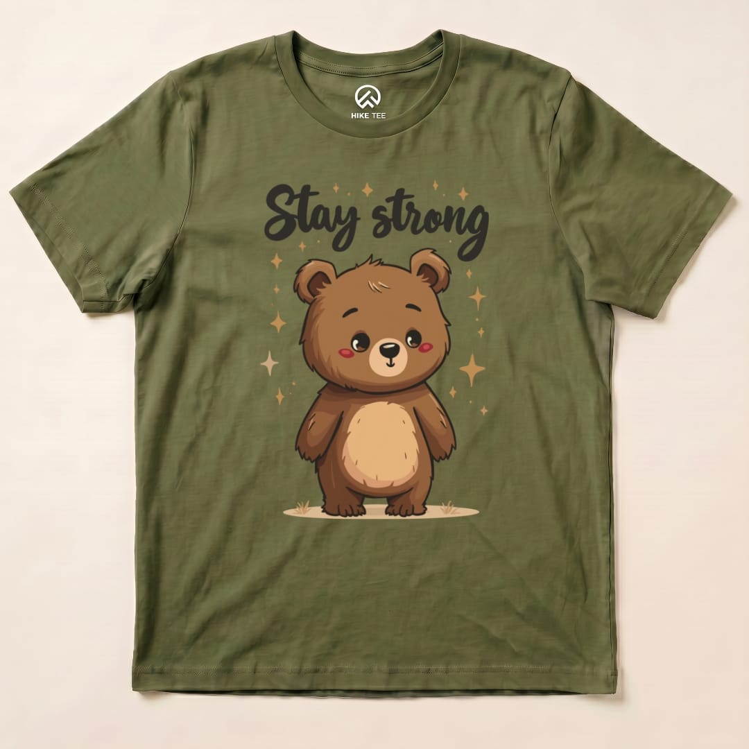 Stay Strong Cute Bear Shirt Hike Tee T-Shirt Military Green / S