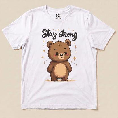 Stay Strong Cute Bear Shirt Hike Tee T-Shirt White / S