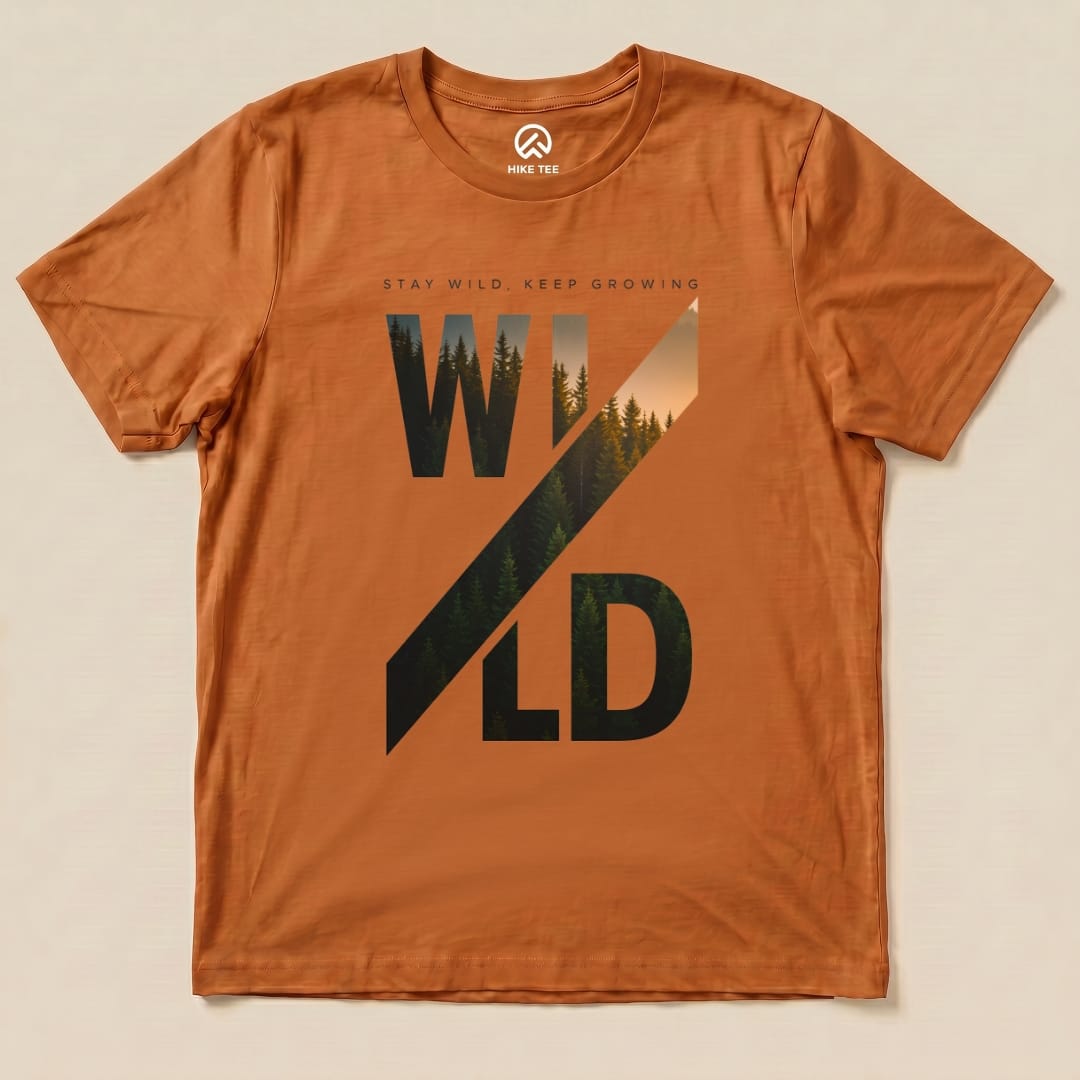 Stay Wild, Keep Growing Shirt Hike Tee T-Shirt Autumn / S