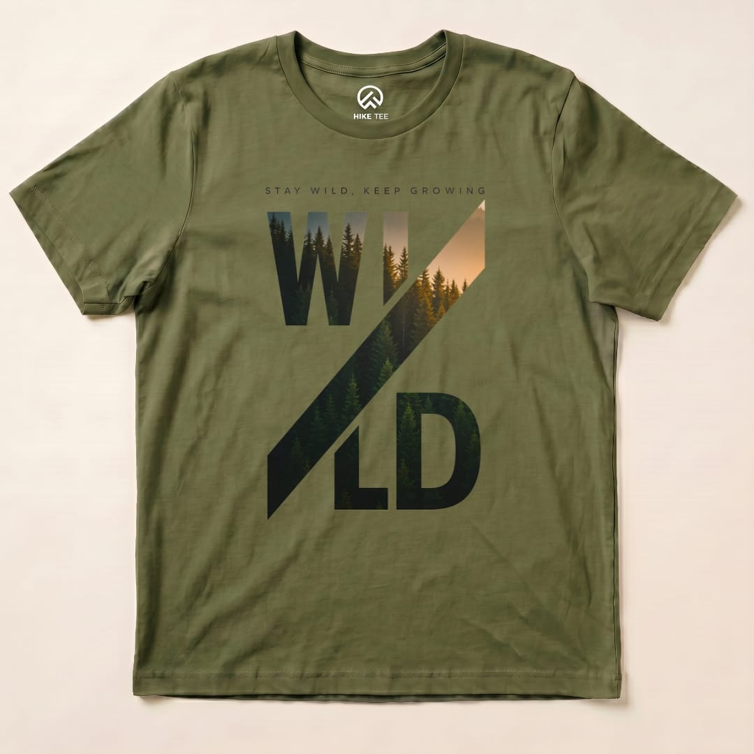 Stay Wild, Keep Growing Shirt Hike Tee T-Shirt Military Green / S