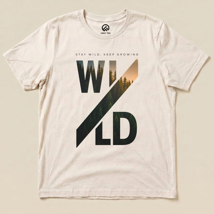 Stay Wild, Keep Growing Shirt Hike Tee T-Shirt Natural / S