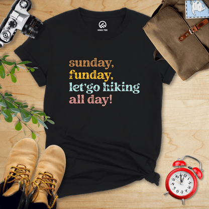 Printify T-Shirt Black / S Sunday, Funday Hiking Shirt
