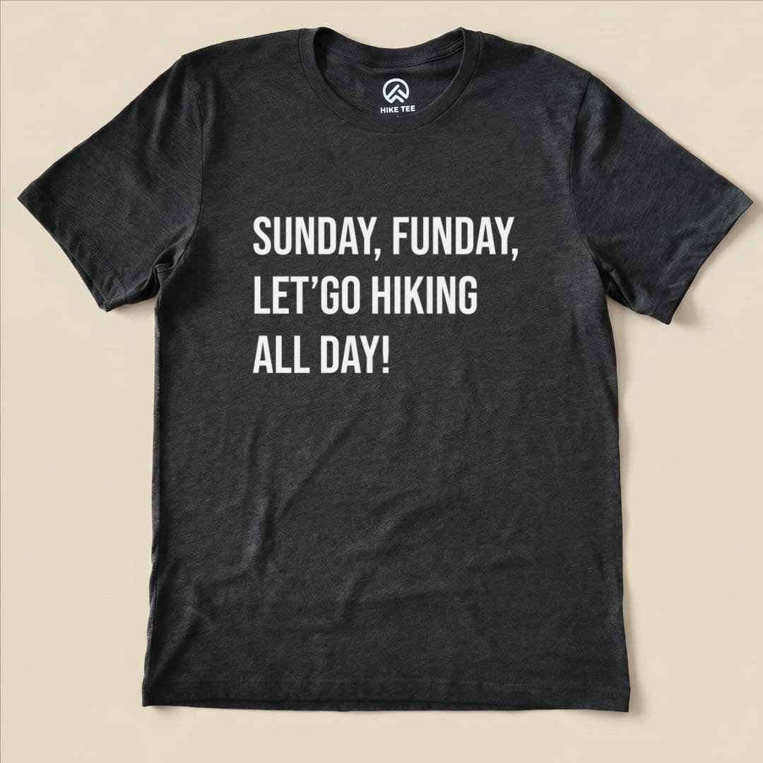 Sunday, Funday, Let's Go Hiking Shirt Hike Tee T-Shirt Dark Grey Heather / S