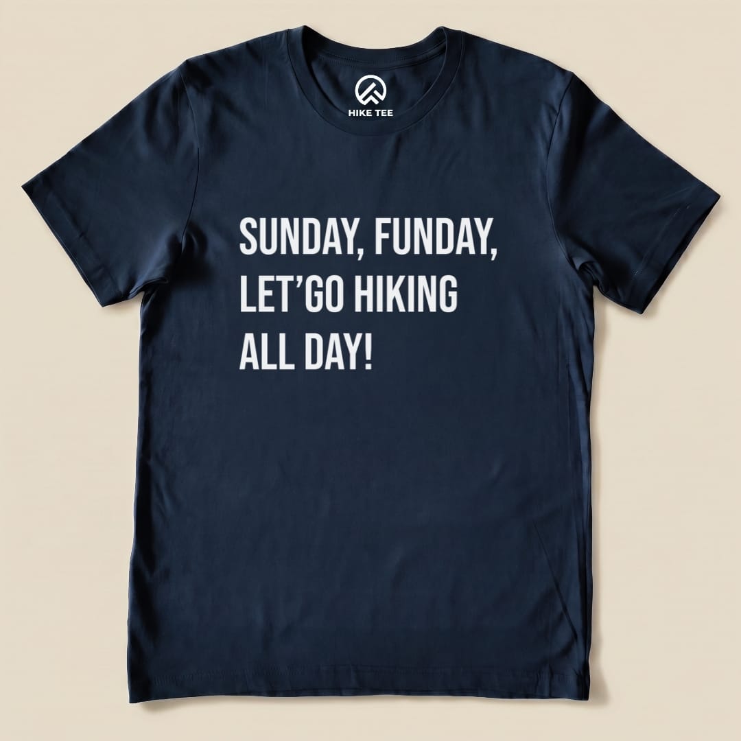 Sunday, Funday, Let's Go Hiking Shirt Hike Tee T-Shirt Navy / S