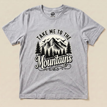Take me to the Mountains Shirt Hike Tee T-Shirt Athletic Heather / S